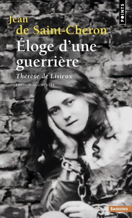 Книга Éloge d'une guerrière. Thérèse de Lisieux Jean de Saint-Chéron