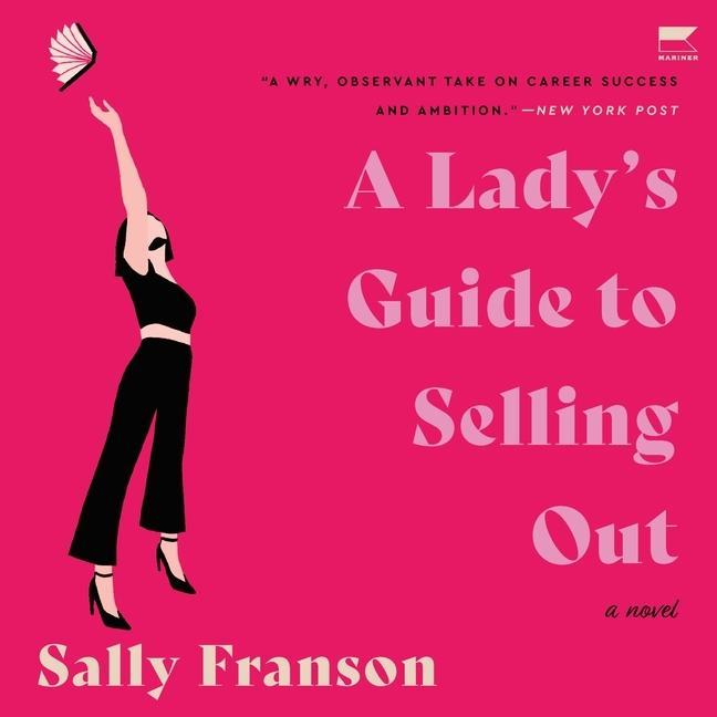 Audio A Lady's Guide to Selling Out Mia Barron
