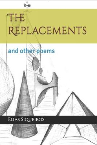 Βιβλίο The Replacements Elias Siqueiros