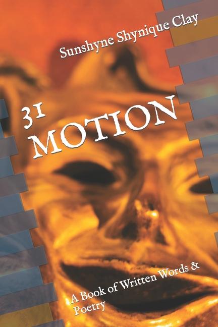 Knjiga 31 Motion Sunshyne Shynique Clay