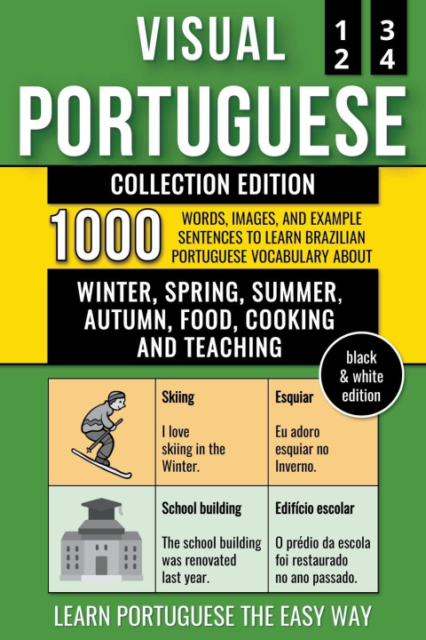 Carte Visual Portuguese - Collection (B/W Edition) - 1.000 Words, Images and Example Sentences to Learn Brazilian Portuguese Vocabulary about Winter, Spring 