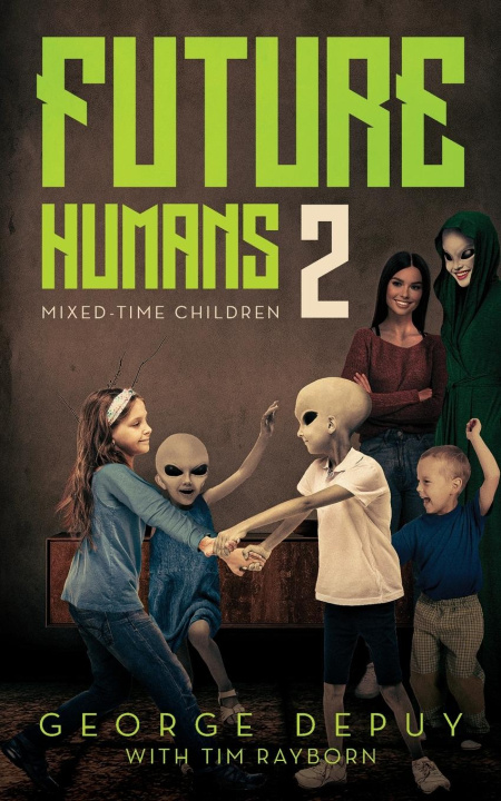 Book Future Humans 2 George DePuy