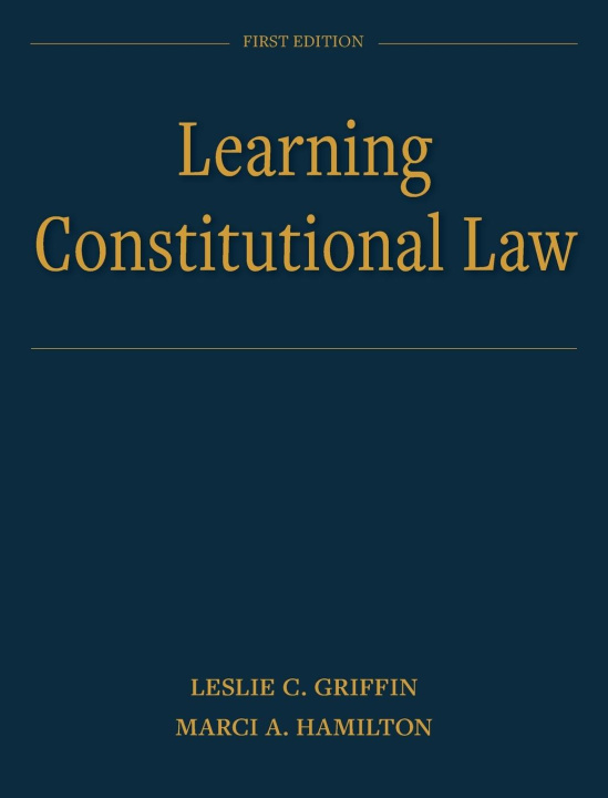 Knjiga Learning Constitutional Law Marci A. Hamilton