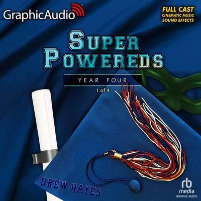 Digital Super Powereds: Year 4 (1 of 4) [Dramatized Adaptation] Jonathan Lee Taylor