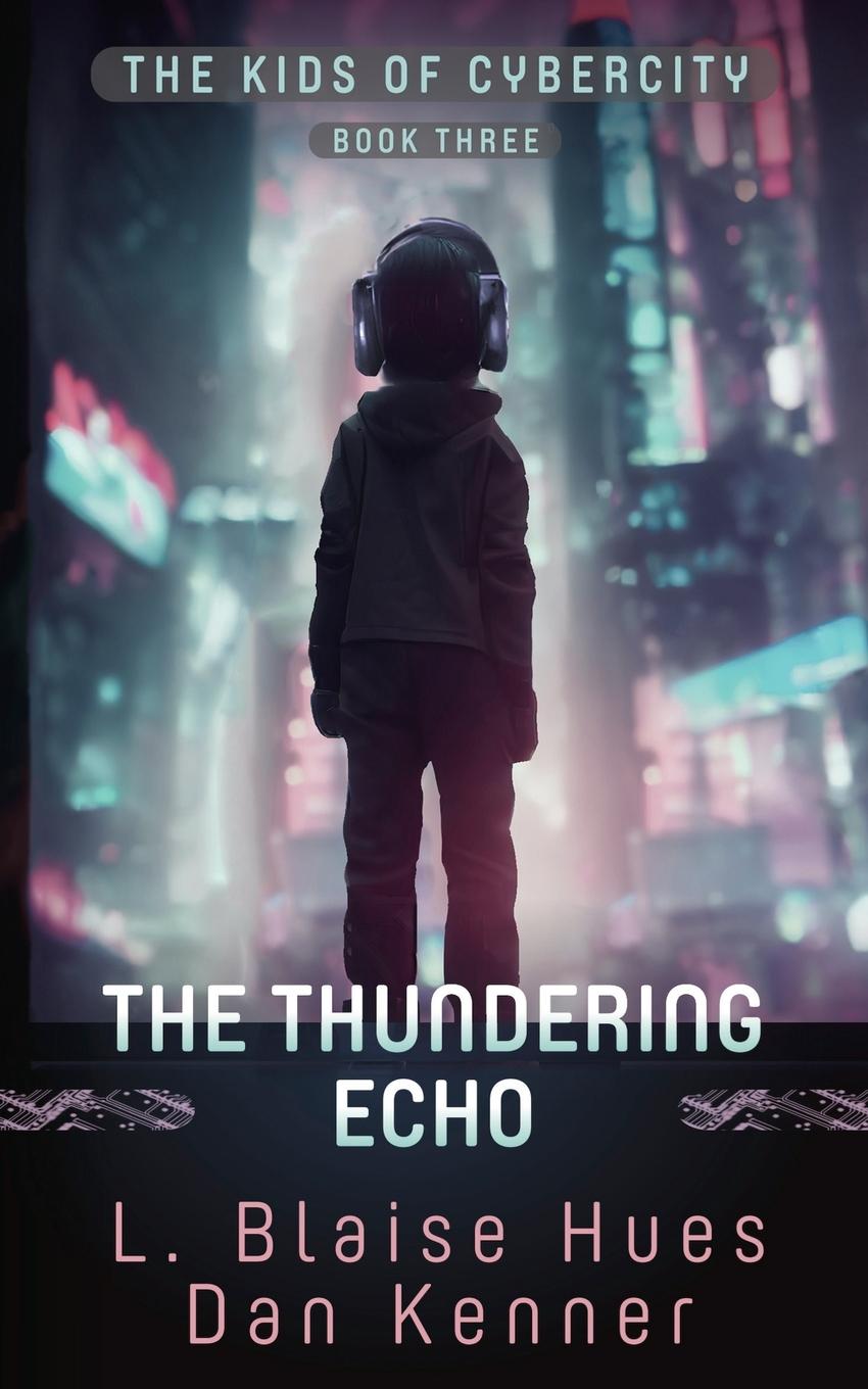 Book The Thundering Echo Dan Kenner