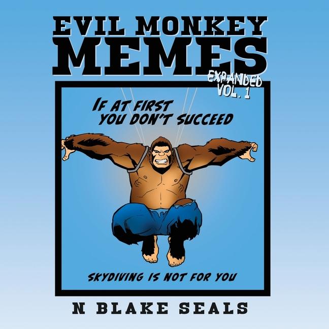 Knjiga Evil Monkey Memes Volume One Expanded Edition Butch Mapa