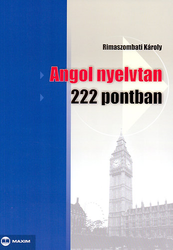 Book Angol nyelvtan 222 pontban Rimaszombati Károly