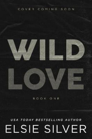Knjiga Wild Love Elsie Silver