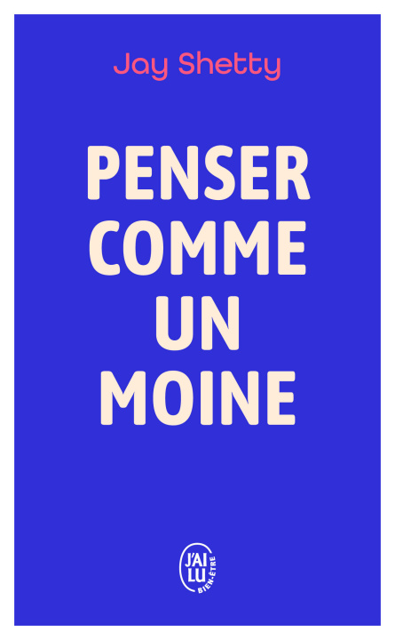 Knjiga Penser comme un moine Shetty
