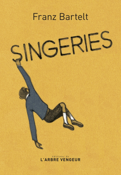 Buch Singeries Franz BARTELT