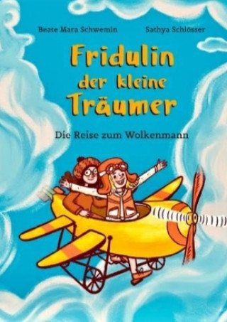 Kniha Fridulin der kleine Träumer Beate Mara Schwemin