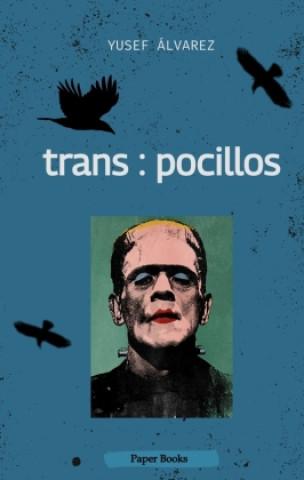 Kniha trans : pocillos Yusef Álvarez