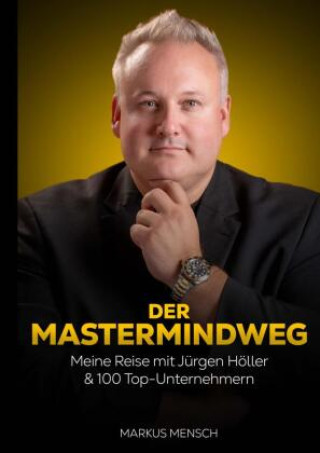 Knjiga Der Mastermindweg Markus Mensch