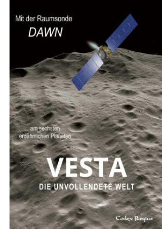 Könyv Vesta: Die unvollendete Welt Codex Regius