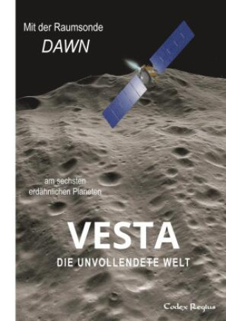 Könyv Vesta: Die unvollendete Welt Codex Regius