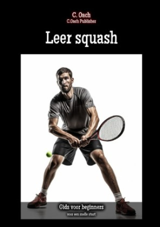 Knjiga Leer squash C. Oach