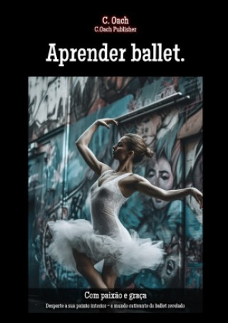 Book Aprender ballet. C. Oach