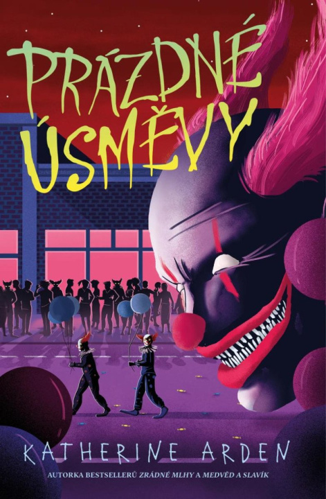 Kniha Prázdné úsměvy Katherine Arden