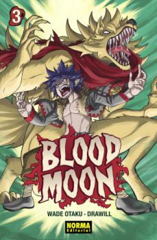 Knjiga BLOOD MOON 03 WADE OTAKU