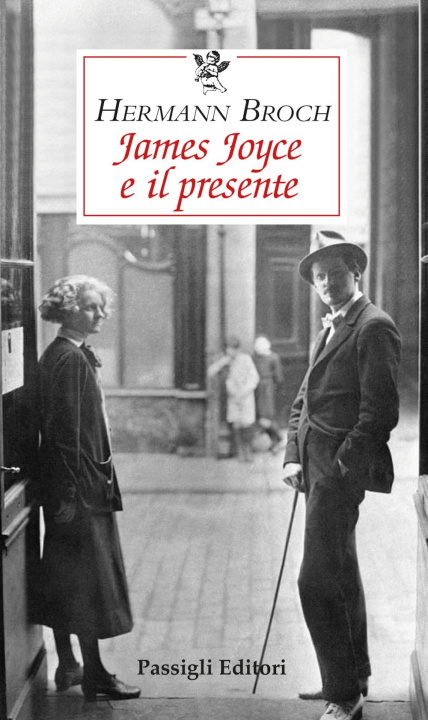 Knjiga James Joyce e il presente Hermann Broch