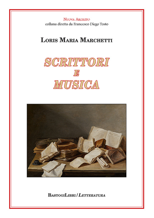 Carte Scrittori e musica Loris Maria Marchetti