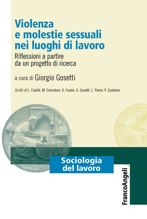 Carte Violenza e molestie sessuali nei luoghi di lavoro. Riflessioni a partire da un progetto di ricerca 