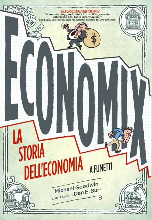 Carte Economix. La storia dell'economia a fumetti Michael Goodwin