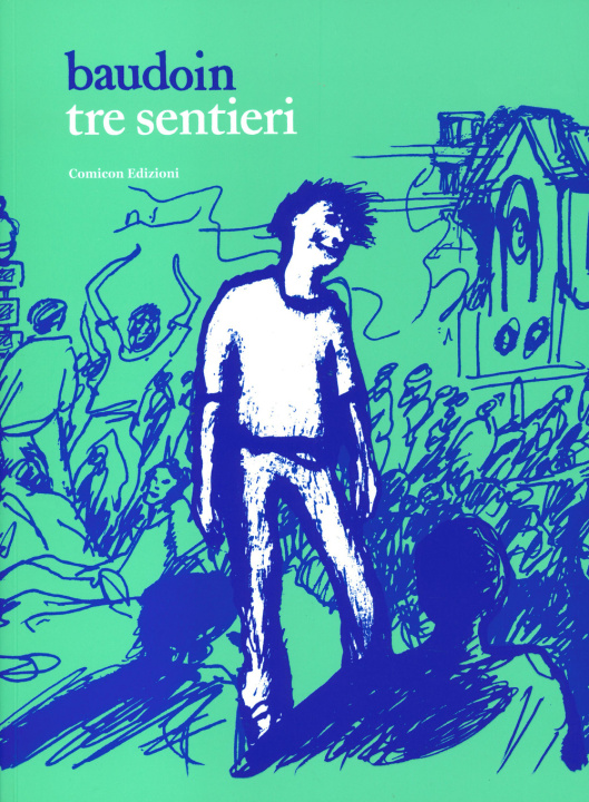Libro Tre sentieri Edmond Baudoin