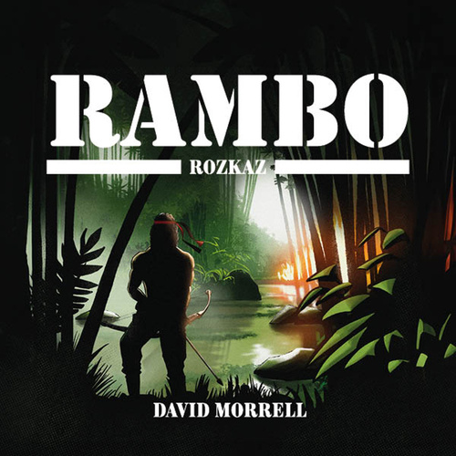 Audio Rambo Rozkaz David Morrell