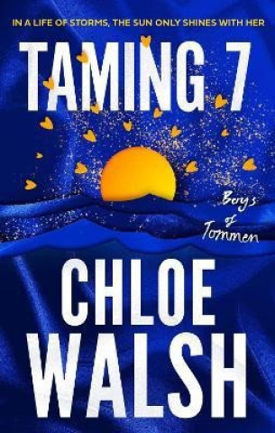 Knjiga Boys of Tommen 5: Taming 7 Chloe Walsh