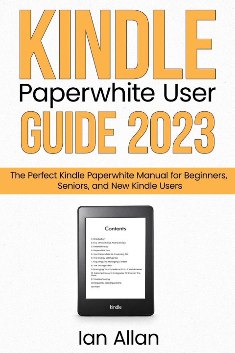 Livro Kindle Paperwhite User Guide 2023 Ian Allan