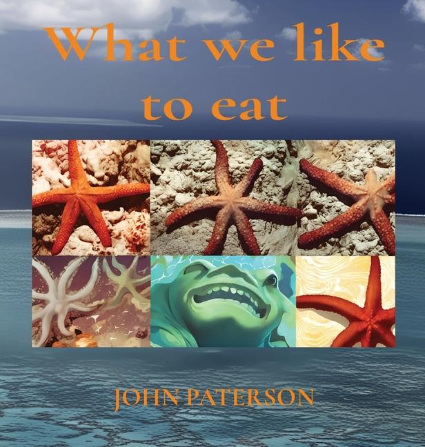 Knjiga What we like to eat John Paterson