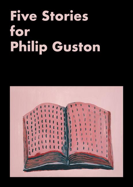 Carte Five Stories for Philip Guston GUSTON PHILIP