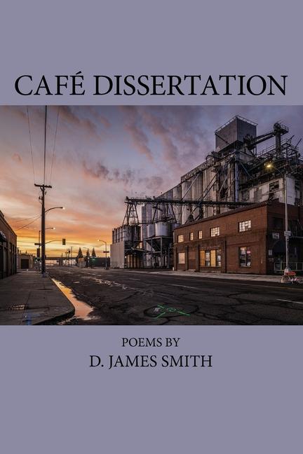 Knjiga Café Dissertation D. James Smith