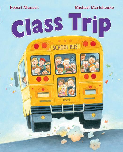 Book Class Trip Michael Martchenko