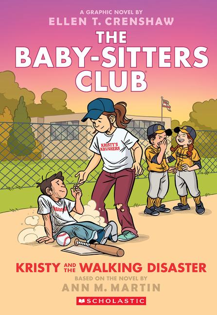 Książka Kristy and the Walking Disaster: A Graphic Novel (the Baby-Sitters Club #16) Ellen T Crenshaw