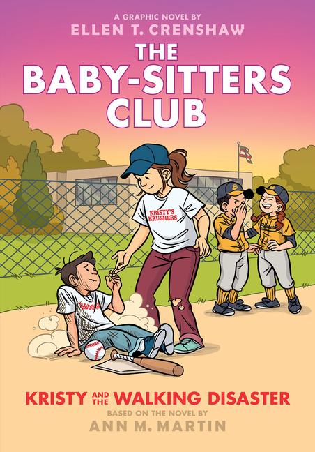 Książka Kristy and the Walking Disaster: A Graphic Novel (the Baby-Sitters Club #16) Ellen T Crenshaw