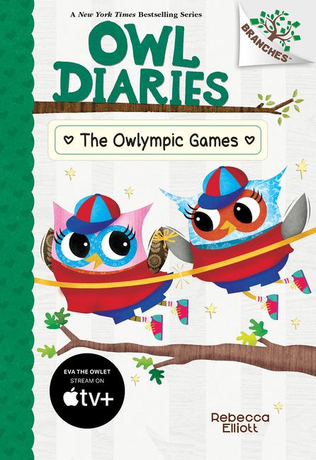 Книга The Owlympic Games: A Branches Book (Owl Diaries #20) Rebecca Elliott