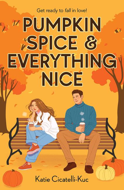 Könyv Pumpkin Spice & Everything Nice 