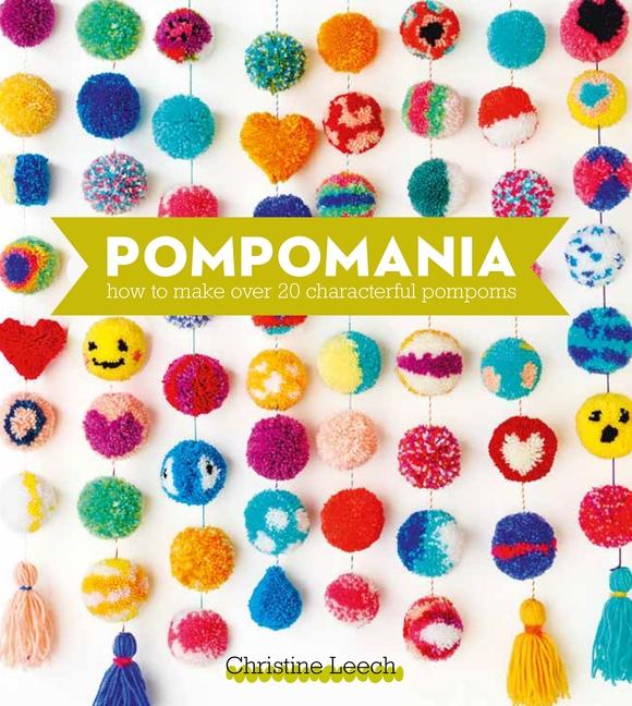 Knjiga Pompomania Christine (Author) Leech