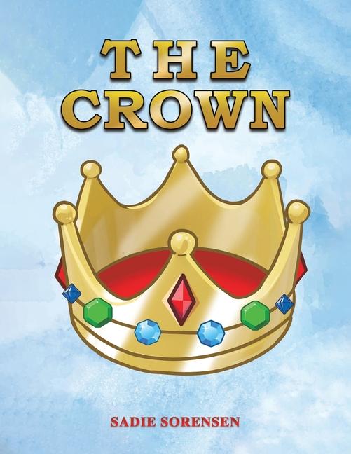 Knjiga The Crown Sadie Sorensen