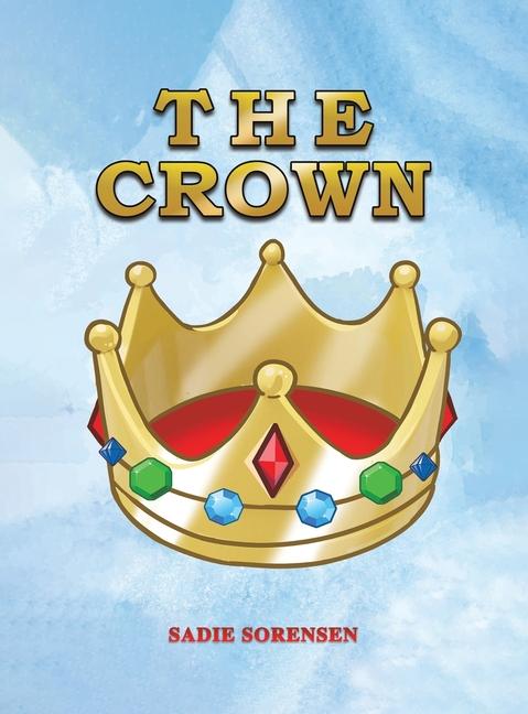 Knjiga The Crown Sadie Sorensen