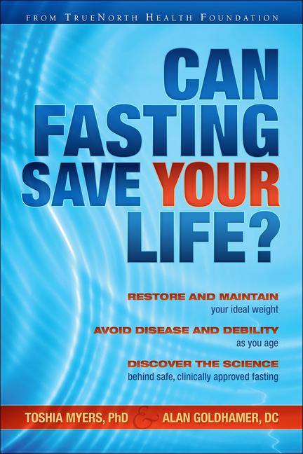 Kniha Can Fasting Save Your Life? Alan Goldhamer