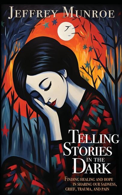 Kniha Telling Stories in the Dark Jeffrey Munroe
