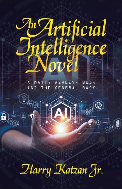 Knjiga An Artificial Intelligence Novel Harry Katzan Jr.