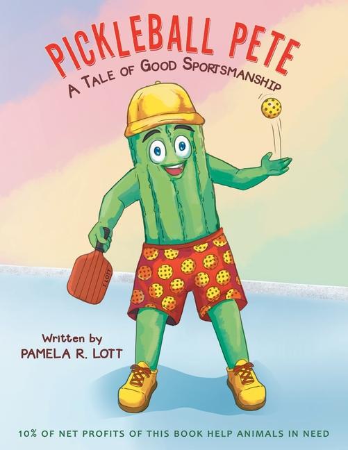 Knjiga Pickleball Pete Pamela R. Lott