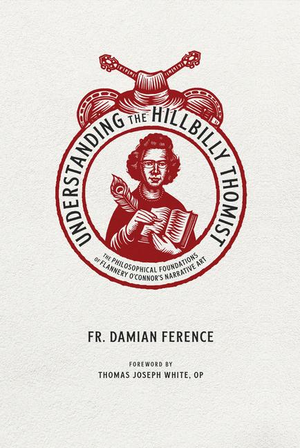 Könyv Understanding the Hillbilly Thomist 