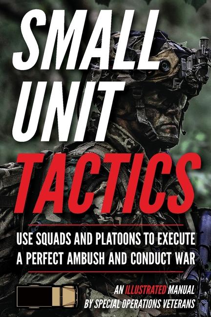 Kniha Small Unit Tactics 