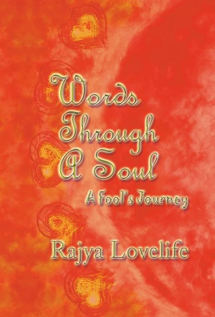 Knjiga Words Through A Soul Rajya Lovelife