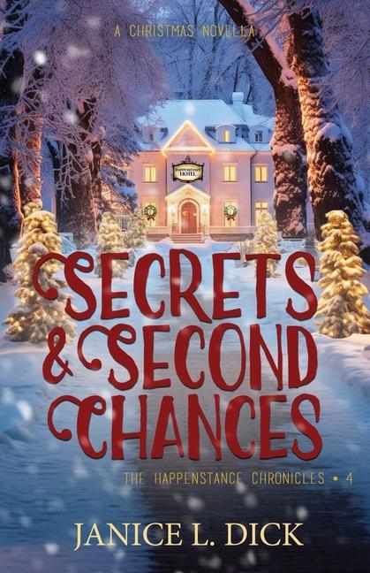 Knjiga Secrets & Second Chances Janice L. Dick